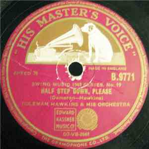 Coleman Hawkins & His Orchestra - Half Step Down, Please / Jumping For Jane