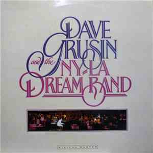 Dave Grusin And The N.Y./L.A. Dream Band - Dave Grusin And The NY-LA Dream Band