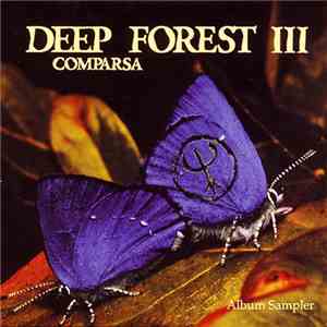 Deep Forest III - Comparsa Sampler