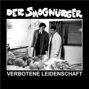 Der Smogwürger - Verbotene Leidenschaft