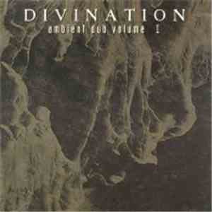 Divination - Ambient Dub Volume I