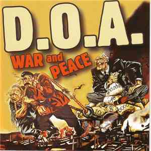D.O.A.  - War And Peace - D.O.A. 25th Anniversary Anthology