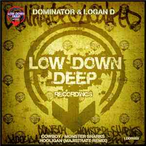 Dominator & Logan D - Cowboy / Monster Sharks / Hooligan (Majistrate Remix)