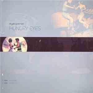 Eyeopener - Hungry Eyes