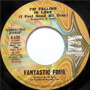 Fantastic Four - I'm Falling In Love (I Feel Good All Over) / I Believe In Miracles (I Believe In You)