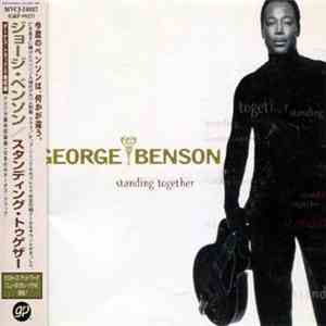 George Benson - Standing Together