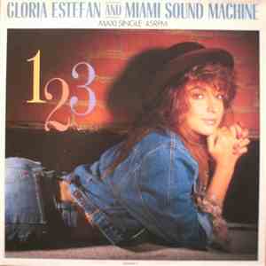 Gloria Estefan And Miami Sound Machine - 1-2-3