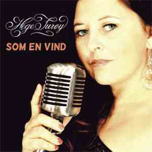 Hege Turøy - Som En Vind