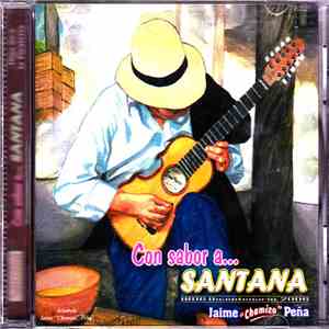 Jaime "Chamizo" Peña - Con Sabor A...Santana