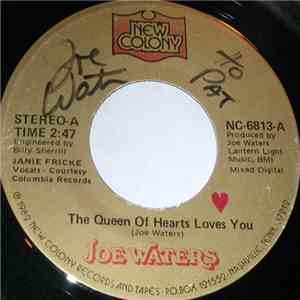 Joe Waters - The Queen Of Hearts Loves You