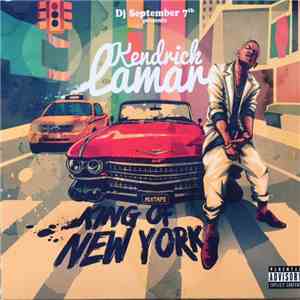 Kendrick Lamar - King Of New York