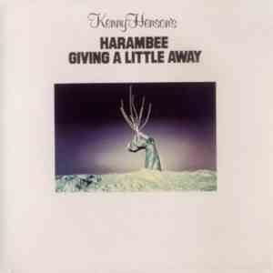 Kenny Henson - Kenny Henson's Harambee - Giving A Little Away