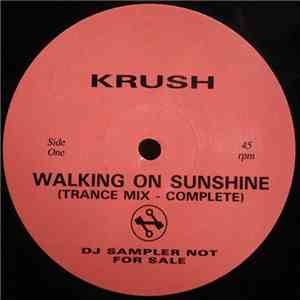 Krush - Walking On Sunshine