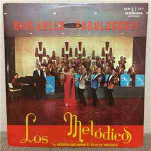 Los Melódicos - Bailables Fabulosos