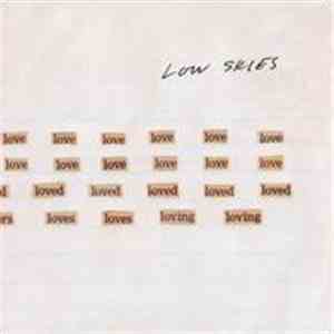 Low Skies - All The Love I Could Find