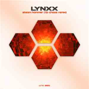 Lynxx - Steam Hammer (TB Chaos Mix)