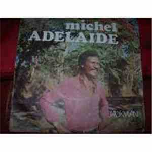 Michel Adélaïde - Garde Ton Monnaie / La Balangua Créole