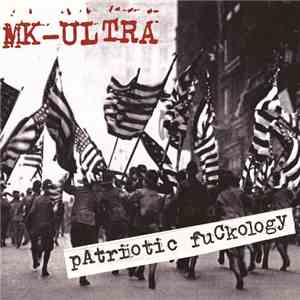 Mk-Ultra - Patriotic Fuckology