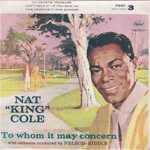 Nat King Cole - To Whom It May Concern