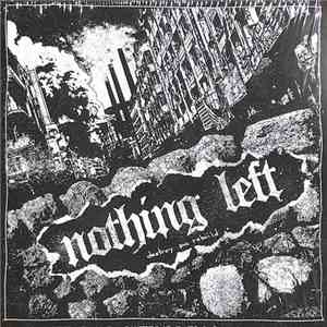 Nothing Left - Destroy And Rebuild