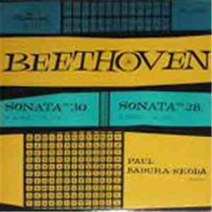 Paul Badura-Skoda - Beethoven - Sonata No. 30 In E Major, Op. 109, Sonata No. 28 In A Major, Op. 101