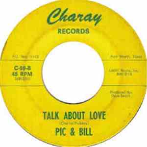 Pic And Bill - For The Good Times