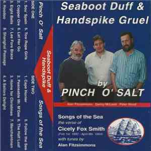 Pinch O' Salt - Seaboot Duff & Handspike Gruel: Songs Of The Sea: The Verse Of Cicely Fox Smith