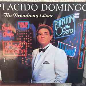 Placido Domingo - The Broadway I Love