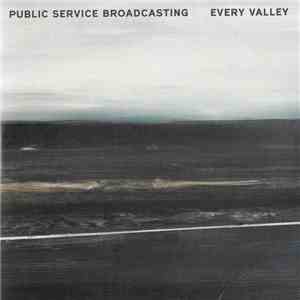 Public Service Broadcasting - Every Valley