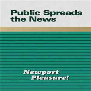 Public Spreads The News - Newport Pleasure!