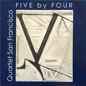 Quartet San Francisco - Five By Four