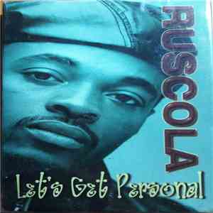Ruscola - Let's Get Personal