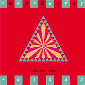 Safety Magic - Voices