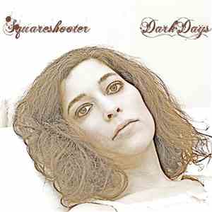 Squareshooter - Dark Days