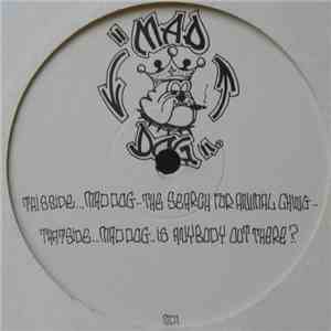 Stretch & Vern Present Maddog - The Search For Animal Ching / Is Anybody Out There?