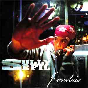 Sully Sefil - J'voulais