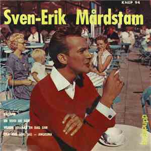 Sven-Erik Mårdstam Till Bent Halls Orkester - Lika Kär Som Jag - Angelina
