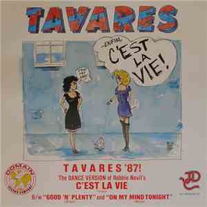Tavares - C'est La Vie
