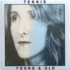 Tennis  - Young & Old