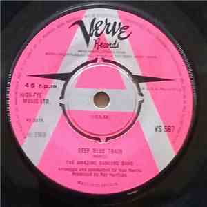 The Amazing Dancing Band - Deep Blue Train