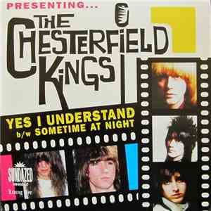 The Chesterfield Kings - Yes I Understand