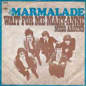 The Marmalade - Wait For Me Mary-Anne