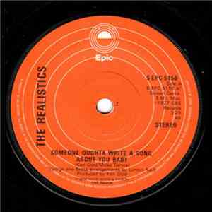 The Realistics - Someone Oughta Write A Song About You Baby