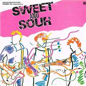 The Takeaways - Sweet & Sour