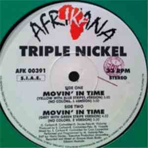 Triple Nickel - Movin' In Time
