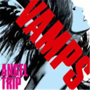 VAMPS - Angel Trip