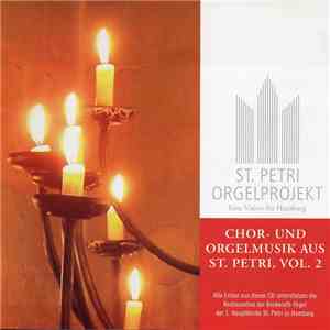 Various - Chor- Und Orgelmusik Aus St. Petri, Vol. 2