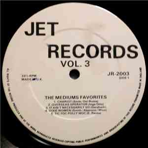 Various - Jet Record Vol.3: The Mediums Favorites
