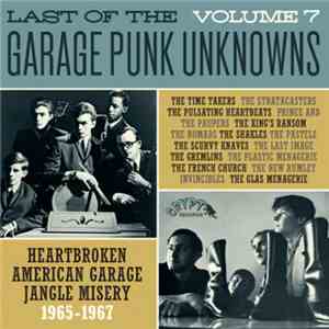 Various - Last Of The Garage Punk Unknowns Volume 7