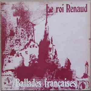 Various - Le Roi Renaud - Ballades Françaises